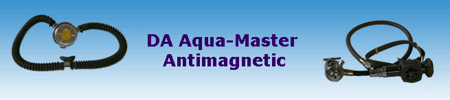 DA Aqua-Master 
Antimagnetic