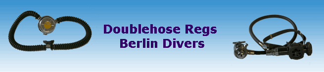 Doublehose Regs 
Berlin Divers