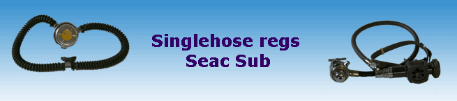 Singlehose regs 
Seac Sub