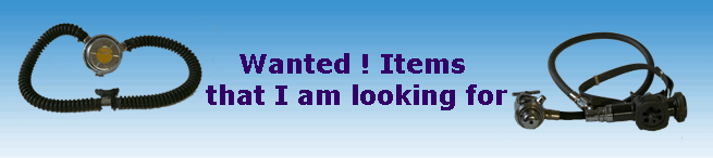 Wanted ! Items 
that I am looking for